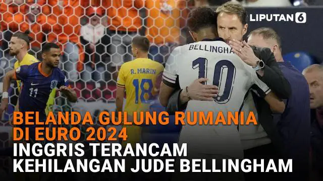 Mulai dari Belanda gulung Rumania di Euro 2024 hingga Inggris terancam kehilangan Jude Bellingham, berikut sejumlah berita menarik News Flash Sport Liputan6.com.