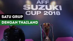 Timnas Indonesia akan kembali satu grup dengan Thailand pada Piala AFF 2018.