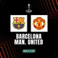 Liga Europa - Barcelona Vs Manchester United (Bola.com/Adreanus Titus)