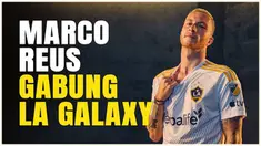 Berita video eks bintang sekaligus legenda Borussia Dortmund, Marco Reus, resmi bergabung dengan klub MLS, LA Galaxy. Reus akan mengabdi di LA Galaxy selama dua setengah musim.