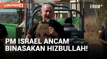 PM Israel Janji Hancurkan Hizbullah Jika Ikut Campur Konflik di Gaza