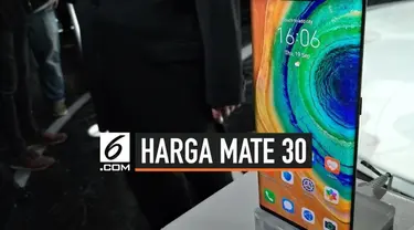 Huawei resmi merilis Huawei Mate 30 dan Mate 30 Pro. Gawai paling baru dari Huawei ini diklaim punya teknologi canggih. Kira-kira berapa harganya?