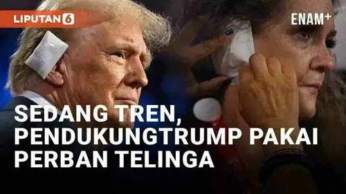 VIDEO: Pendukung Trump Ramai-Ramai Pakai Perban Telinga, Jadi Tren