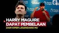 Berita video meski kerap dihujani kritikan pedas dari fans MU, Harry Maguire dapat pembelaan dari kiper legendaris Manchester United, Peter Schmeichel.