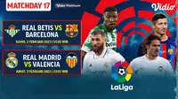 Live Streaming La Liga Spanyol Matchday ke-17 Real Betis Vs Barcelona, Real Madrid Vs Valencia di Vidio
