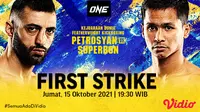 Link Live Streaming One : First Strike Petrosyan vs Superbon di Vidio, Jumat 15 Oktober 2021. (Sumber : dok. vidio.com)