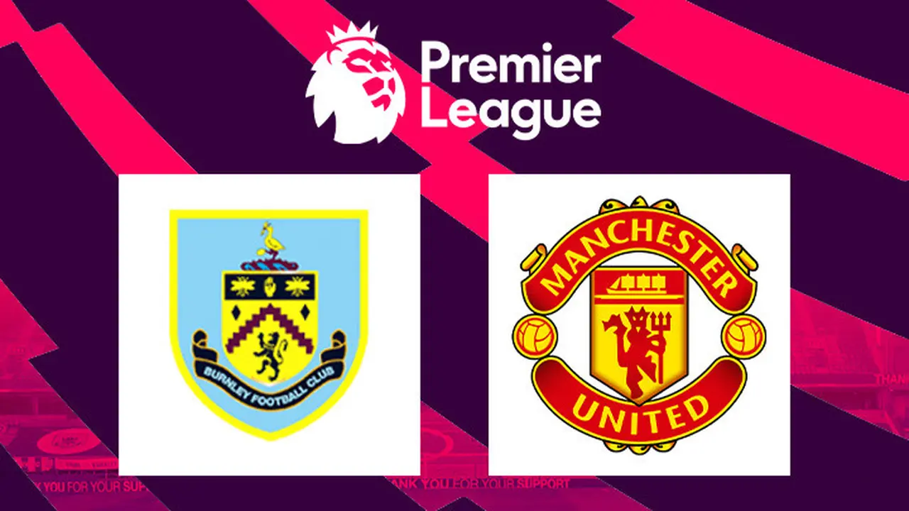 Premier League - Burnley Vs Manchester United