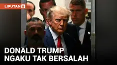 Donald Trump: Saya Tak Bersalah, Ini Akan Merugikan Demokrat di 2024