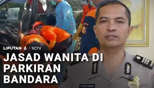 Jasad Wanita di Parkiran Bandara