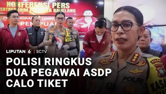 Polisi Ringkus Dua Pegawai ASDP Calo Tiket
