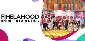 Belajar Jadi Orangtua yang Lebih Baik di Fimelahood #MindfulParenting