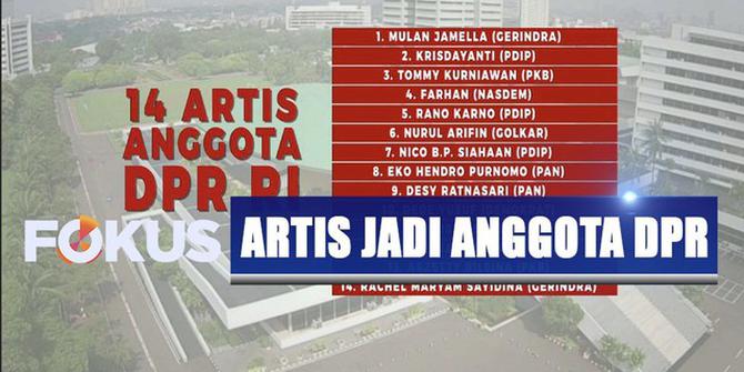 Daftar 14 Artis yang Jadi Anggota DPR