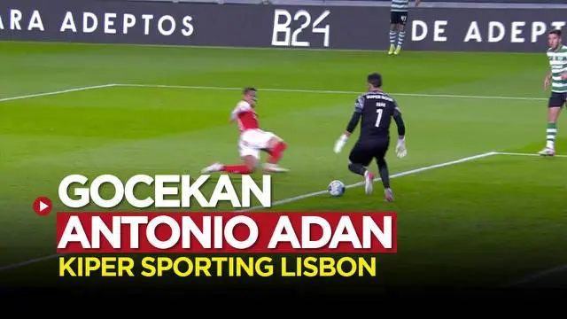 Berita video gerakan tipuan kiper Sporting Lisbon, Antonio Adan kepada pemain Braga