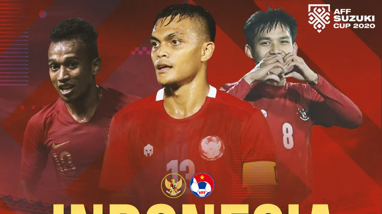 Piala AFF - Timnas Indonesia Vs Vietnam - Ilustrasi Irfan Jaya, Rachmat Irianto, Witan Sulaeman