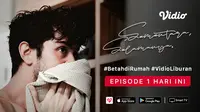 Miniseri karya Reza Rahadian berjudul "Sementara Selamanya", tayang perdana Sabtu, (06/5/20) di aplikasi streaming Vidio.