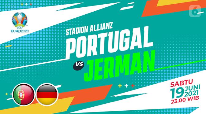 Dapatkan Link Live Streaming Portugal Vs Jerman Di Piala Eropa 2020 2021 Bola Liputan6 Com