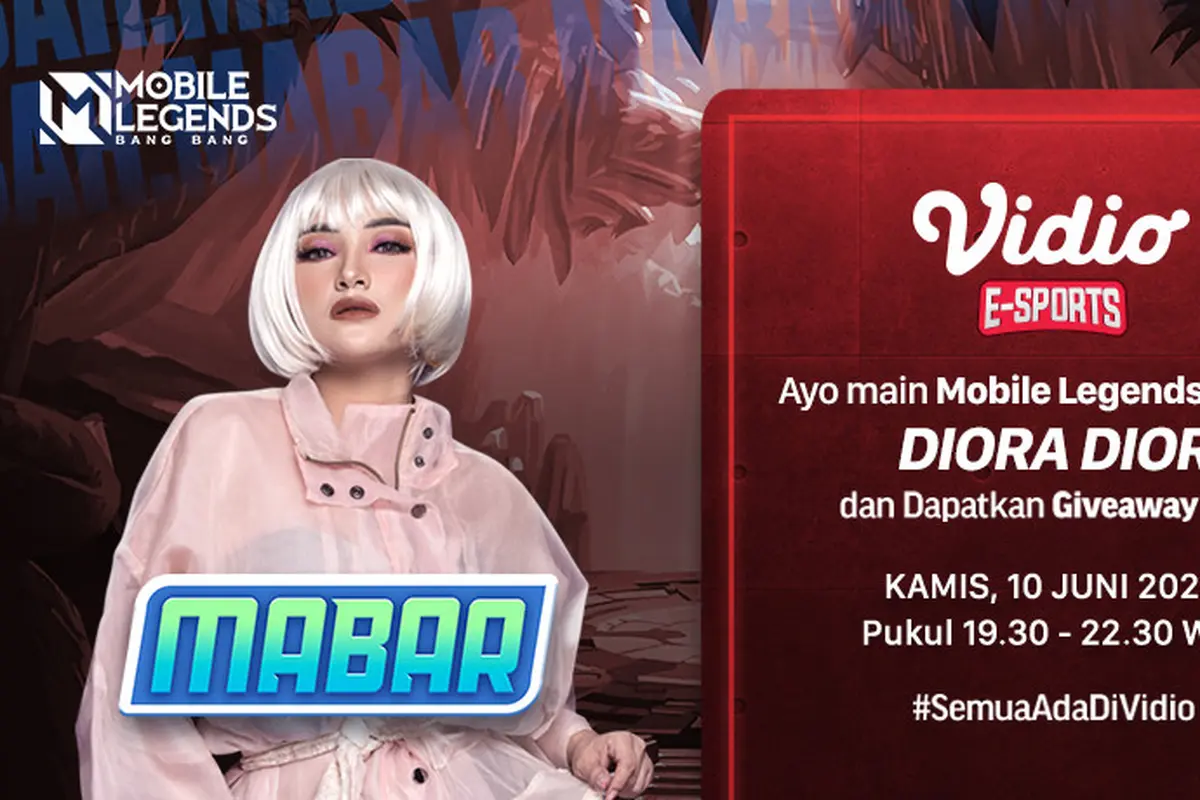 Live Streaming MABAR Mobile Legends Bersama Diora Dior di Vidio