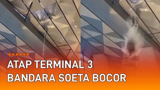 VIDEO: Mengalir Deras, Atap Terminal 3 Bandara Soeta Bocor