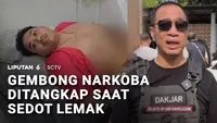 Gembong Narkoba Ditangkap saat Sedot Lemak