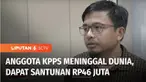 Terkait jumlah keseluruhan anggota KPPS yang meninggal dunia selama pelaksanaan Pemilu 2024, KPU masih mendata. Anggota KPPS yang meninggal dunia saat bertugas berhak menerima dana santunan berdasarkan Keputusan Kementerian Keuangan.