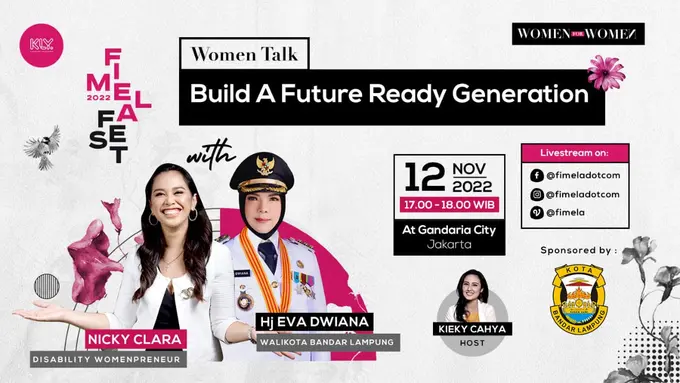 Mulai Jadi Perempuan Generasi Masa Depan yang Tangguh dari Nicky Clara dan Bunda Eva di Fimela Fest 2022