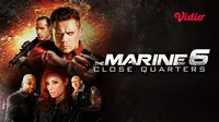 Film Marine 6 : The Close Quarters (Dok. Vidio)