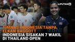 Mulai dari Timnas Indonesia tanpa Elkan Baggott hingga Indonesia sisakan 7 wakil di Thailand Open, berikut sejumlah berita menarik News Flash Sport Liputan6.com.