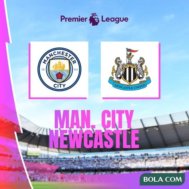 Liga Inggris - Manchester City Vs Newcastle United