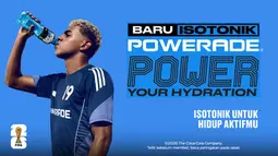 Power Your Hydration. (Adv/Powerade)