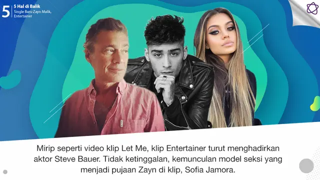 [Bintang] 5 Hal di Balik Single Baru Zayn Malik, Entertainer