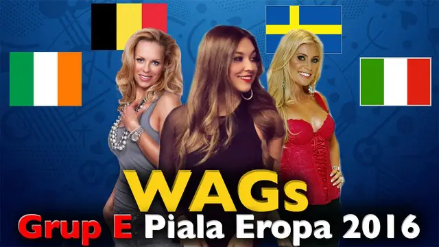 Video para WAGs cantik pemain top di Grup E Piala Eropa 2016, salah satunya Helena Seger istri dari Zlatan Ibrahimovic pemain asal Swedia.