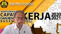 Kepala Badan Geologi Eko Budi Lelono pada Konferensi Pers Virtual Capaian Kinerja 2020 dan Rencana Kerja 2021 Badan Geologi.