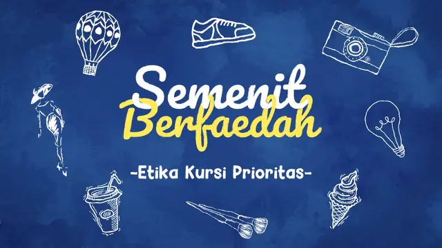 VIDEO: Semenit Berfaedah, Etika Kursi Prioritas