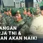 Tunjangan Kinerja TNI dan Kemhan akan Naik