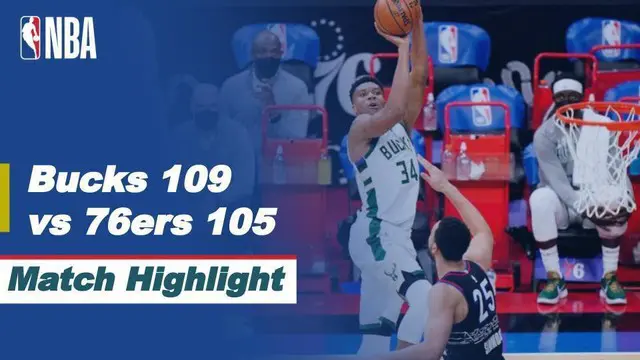 VIDEO: Highlights NBA, Milwaukee Bucks Permalukan Pimpinan Klasemen Philadelphia 76ers 109-105