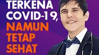 Saksikan Livestreaming: Terkena COVID-19, Namun Tetap Sehat