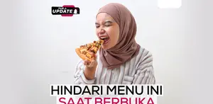 Fimela Update: Hindari Menu Ini saat Berbuka
