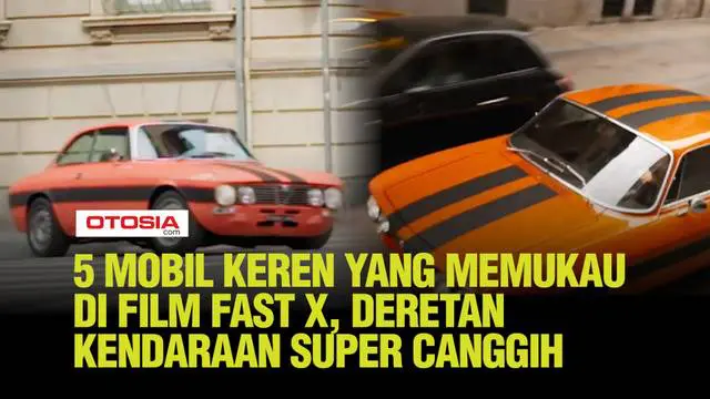Film Fast X tidak hanya menyajikan kisah yang mendebarkan, tetapi juga memamerkan mobil-mobil keren yang membuat hati berdebar.