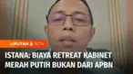 Retreat pembekalan Kabinet Merah Putih di Akademi Militer Magelang, Jawa Tengah, pada pekan lalu meninggalkan kesan mendalam bagi para pembantu Presiden Prabowo. Istana mengungkap, Presiden Prabowo Subianto ternyata merogoh kantong sendiri untuk memb...