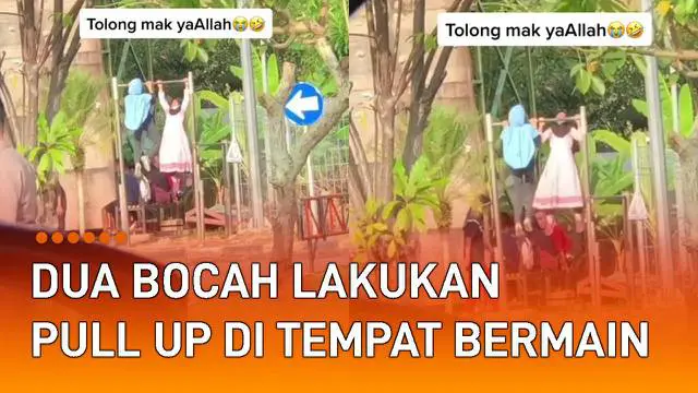VIDEO: Bikin Insecure, Dua Bocah Perempuan Lakukan Pull Up di Tempat Bermain