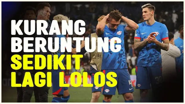 Berita video pelatih RB Leipzig, Marco Rose, menyampaikan kesedihan dan kekecewaannya terhadap penampilan timnya yang sudah sedikit lagi hampir lolos ke babak perempat final Liga Champions.