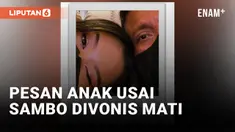 Ferdy Sambo Dijatuhi Vonis Mati, Anak Putri Tuliskan Pesan Emosional