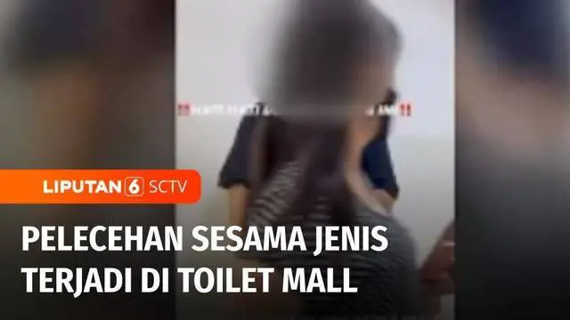 VIDEO: Viral! Pelecehan Sesama Jenis di Toilet Mall