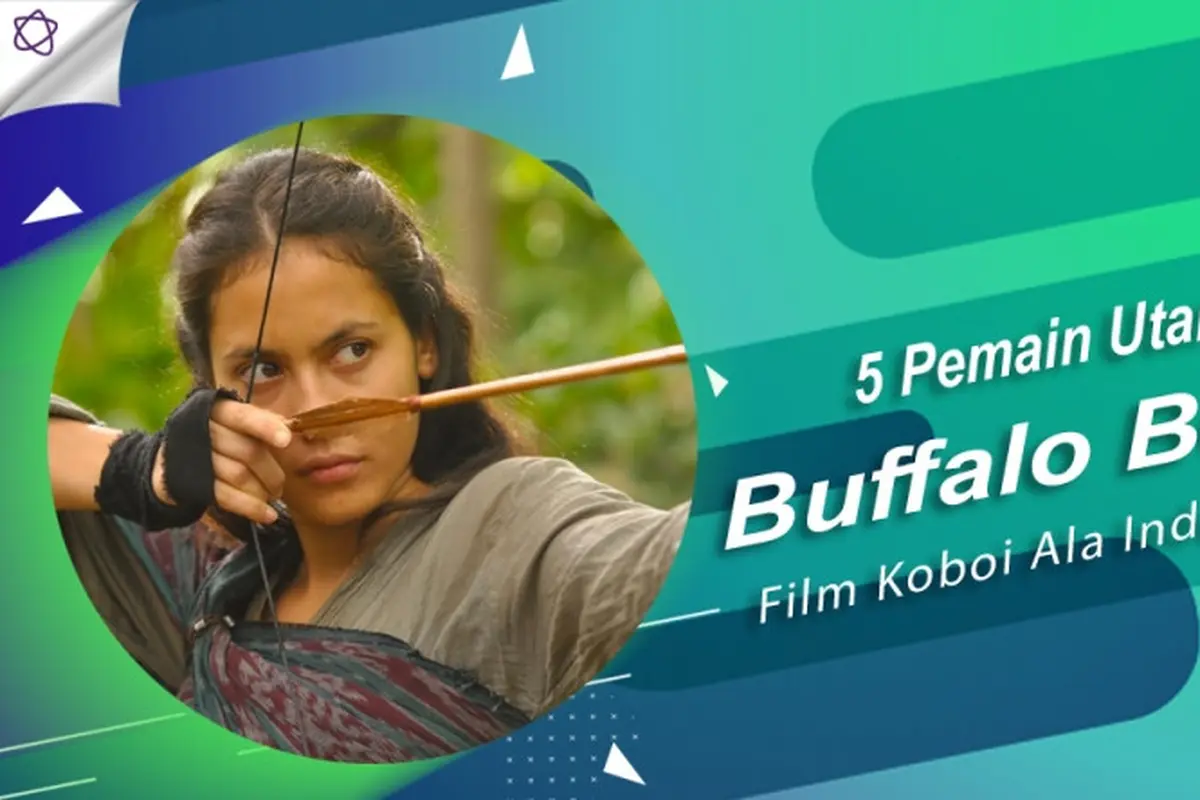 [Bintang] 5 Pemain Utama Buffalo Boys, Film Koboi Ala Indonesia