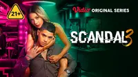 Alasan Nonton Series Scandal 3 di Vidio: Nantikan Aksi Al Ghazali Jadi Bad Boy Tapi Bucin