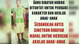 Nasib, guru dibayar murah. Artis sinetron? (Istimewa)