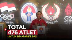 Berita video diumumkan bahwa total 476 atlet Indonesia yang akan dikirimkan untuk SEA Games 2021 pada Rabu (30/3/2022).