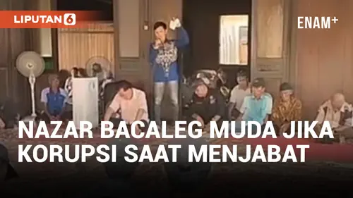 VIDEO: Andai Korupsi Jika Terpilih, Bacaleg Muda DPRD Muba Nazar Ditolak Masuk Surga