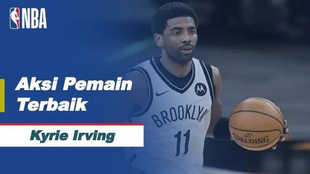 VIDEO: Kyrie Irving Jadi Pemain Terbaik di NBA Hari Ini Usai Bantu Brooklyn Nets Kalahkan Phoenix Suns