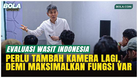 Komite Wasit PSSI: VAR di Liga Butuh Lebih Banyak Kamera